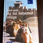 Bárdi László: Az ősi Selyemút világa dedikált fotó