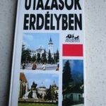 UTAZÁSOK ERDÉLYBEN PANORÁMA UTIKALAUZ HELYTÖRTÉNET UTIKÖNYV fotó