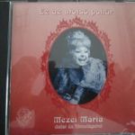 FELEJTHETETLEN MEZEI MÁRIA ÉNEKEL EREDETI 20 FELVÉTEL CD EZ AZ UTOLSÓ POHÁR fotó